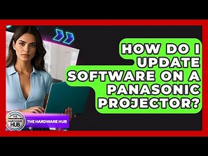 How Do I Update Software On A Panasonic Projector? - The Hardware Hub