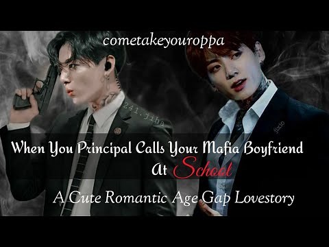 When Your Principal Calls Your Mafia Boyfriend At Schoo|Jungkook FF| Part 1