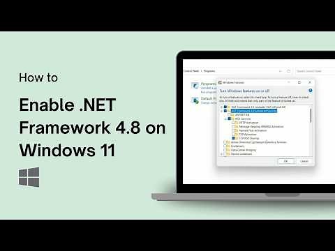 How to Enable .NET Framework 4.8 on Windows 11