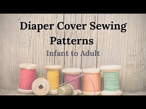 Diaper Cover Sewing Pattern Collection