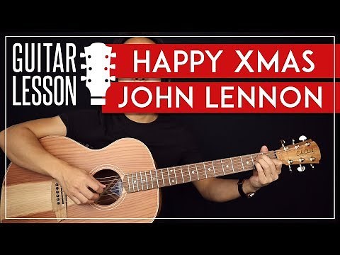 Happy Xmas Guitar Tutorial 🎄War Is Over John Lennon Guitar Lesson |Easy + Studio Version|