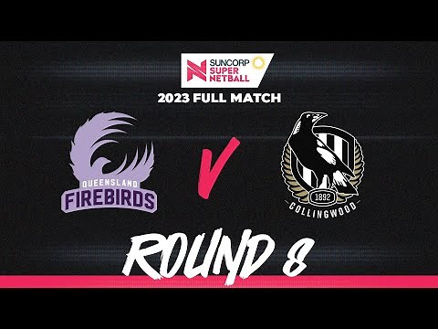 Firebirds v Magpies | Round 8, 2023 | Full Match | Suncorp Super Netball