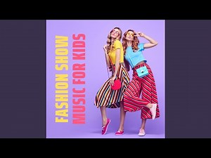 Fashion Show Mix for Kids