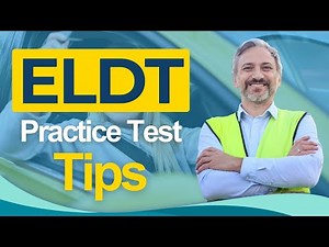 ELDT Certification Practice Test 2026 - Entry Level Driver Training Complete All You Need to Know