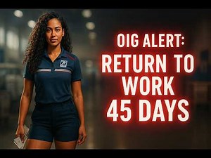 ⚠️USPS Workers: OIG Is Watching – 45-Day Return Push Coming