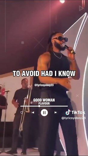 Good Woman - Flavour Lyrics