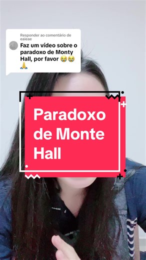 Entenda o Paradoxo de Monte Hall e Polêmica dos Hatters
