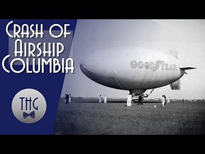 Wreck of the Goodyear Blimp Columbia, 1932