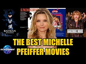 THE BEST MICHELLE PFEIFFER MOVIES
