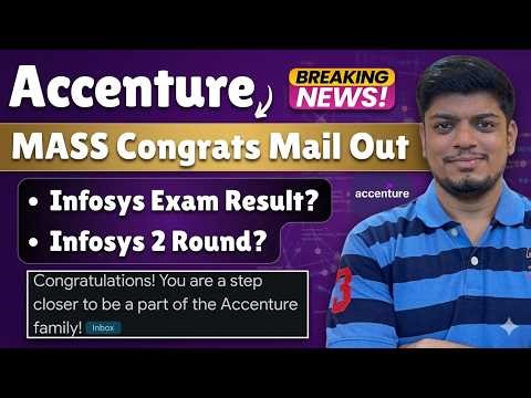 🔥Accenture MASS Congrats Mail Out | Infosys Exam Result? | Infosys Round-2 Exam Process | SP DSE