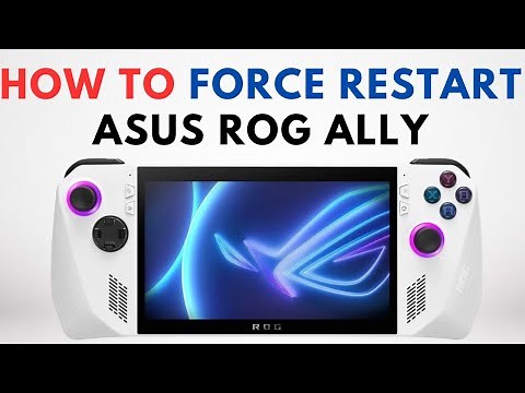 How to Force Restart Asus Rog Ally