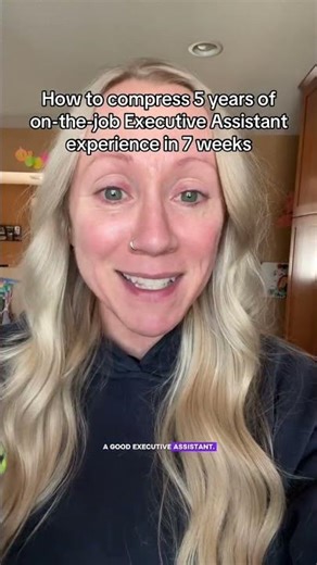 How to Be an Executive Assistant: Get 5 Years of Experience in 7 Weeks