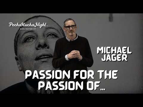 Michael Jager: Passion for the Passion of... PSA from Joan, Carl, and my mother