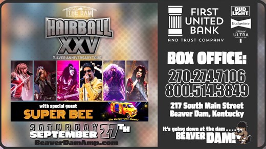 🤘🔥 NEXT UP – HAIRBALL Returns to The DAM! 🔥🤘 For the 5th consecutive year, the ultimate Rock & Roll spectacle is back at Beaver Dam Amphitheater – and this year they’re bringing special guest Super Bee! 🐝⚡ 📅 Saturday, September 27, 2025 📍 Beaver Dam, KY ⚡️ Tickets are ON SALE NOW and going FAST – don’t wait! https://www.etix.com/ticket/p/35012967/hairball-beaver-dam-beaver-dam-amphitheater This isn’t just a concert… it’s an EVENT: 💥 Lights • Fire • Smoke • Bombs • Screaming Fans 💥 🎶 A 