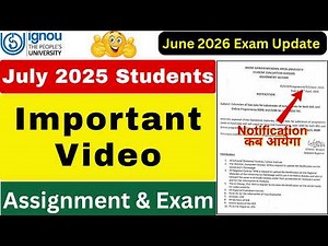 IGNOU July 2025 Students Important Update | IGNOU Assignment & Exam News | IGNOU Datesheet June 2026