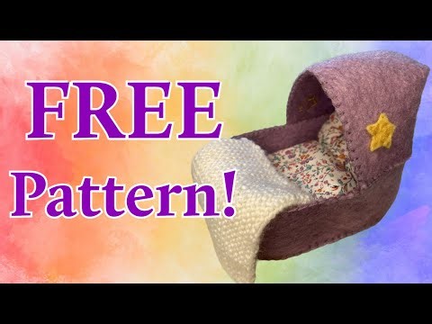 Free Felt Cradle Sewing Pattern + Tutorial (Beginner Friendly)