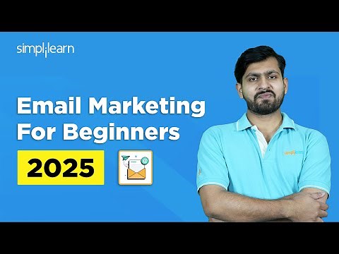 Email Marketing For Beginners 2025 | Email Marketing Strategy | Email Marketing Tutorial Simplilearn