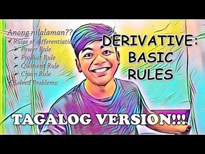 Basic Rules of Differentiation in TAGALOG!!