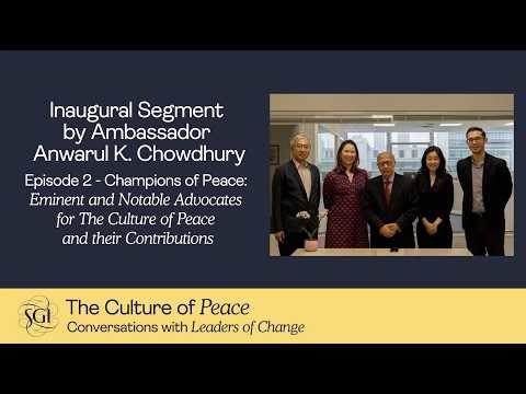 Episode 2 | The Culture of Peace: Conversations with Leaders of Change