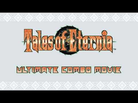 Tales of Eternia - Ultimate Combo Movie