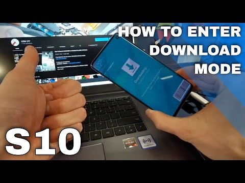 How to get Samsung Galaxy S10 IN of Download Mode