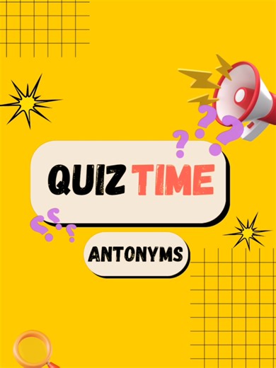 antonyms quiz #didyouknow #civilserviceexam #entranceexam #quiztime #funfacts #brainchallenge #learnontiktok #fyp #review