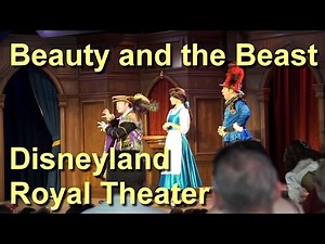Beauty and the Beast Live Full Show Disneyland at Fantasy Faire Royal Theater