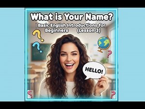 What is Your Name? | Basic English Introductions for Beginners (Lesson 3)