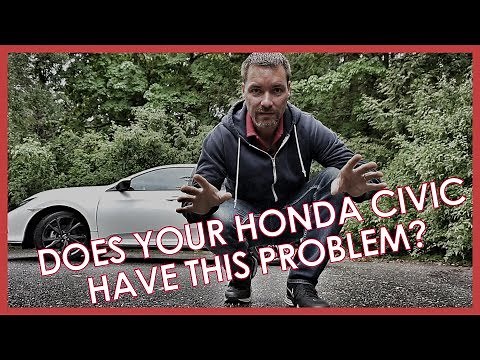 MY 2017 HONDA CIVIC HAS A PROBLEM