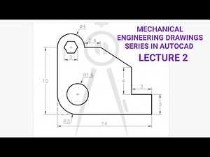 MECHANICAL ENGINEERING DRAWINGS IN AUTOCAD FOR BEGINNER |lecture 2