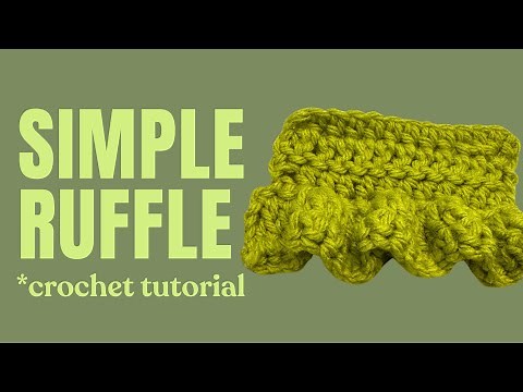 How to: Simple Ruffle (crochet tutorial)