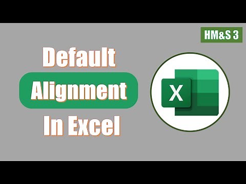 Default Alignment In Excel Introduction HM&S 3