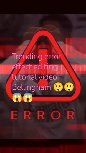 trending error effect editing tutorial video #youtubeshorts
