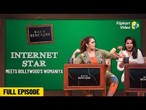 Talented Womaniyas Huma Qureshi & ‪@MostlySane‬ | Backbenchers | Flipkart Video | Full Episode