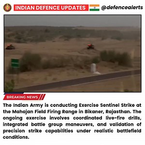 #IndianArmy's Exercise Sentinel Strike Underway at Mahajan Field Firing Range, Bikaner. | Indian Defence Updates