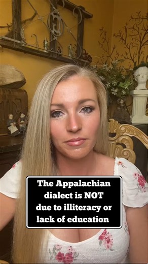 The Appalachian dialect is not due to illiteracy or lack of education 🐦‍⬛ . #appalachia #appalachiatok #appalachianmountains #linguistics #accent #appalachian #dialect #appalachianaccent #language #accentchallenge #historytok #mountainliving #appalachiandialect #ancestry #fyp #genealogy #foryoupage #languagelearning #mountainpeople #southernaccent #southern #cultures #appalachianculture #languages #historylesson #historyoflanguage #history #appalachians #appalachianpeople #storytime | Appalachi