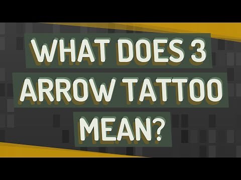 What does 3 arrow tattoo mean?