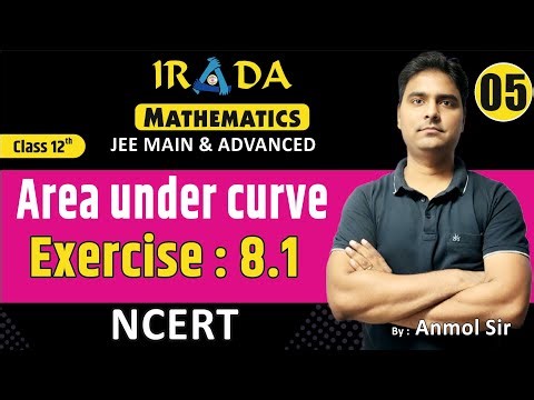 Lect -05 |Class 12th maths|Chapter -8|Application of integral|Exercise -8.1 Solution|Anmol sir