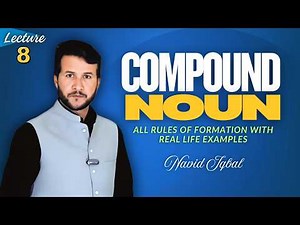 What Are Compound Nouns? | Rules + Examples