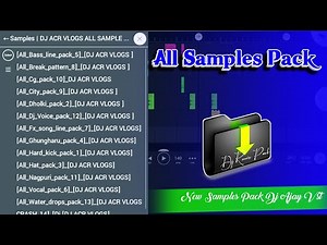 All New Samples Pack Free Download Link| New Sample Packs 📁 | Dj Ajay Vst All Samples Pack 😱
