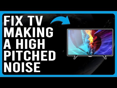 How To Fix TV From Making High-Pitched Noise (Why Is Your TV Making High-Pitched Noise?)