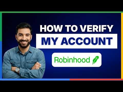 how to verify my account on robinhood[FULL GUIDE]