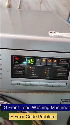LG Washing Machine Front Load IE Error Code | IE Front Load Washing Machine Problem Solution |#IE