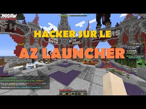 COMMENT INSTALLER UN HACK SUR LE AZ LAUNCHER