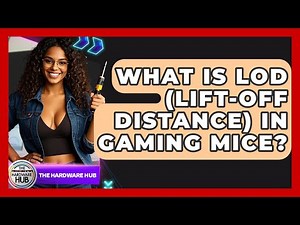 What Is LOD (Lift-Off Distance) In Gaming Mice? - The Hardware Hub