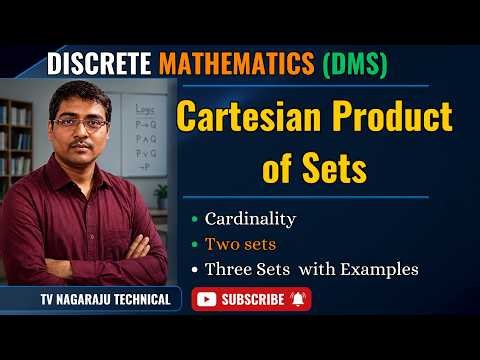 Cartesian Product of Sets | Definition, Properties & Solved Examples | Discrete Mathematics