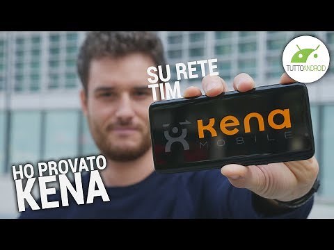 KENA MOBILE: 50 GB a 5 Euro: ma FUNZIONA BENE? Quando il 4G? | ITA | TuttoAndroid