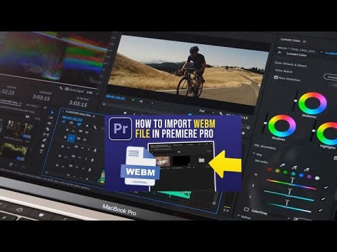 how to import WEBM file into Adobe Premier Pro | WebM Premiere