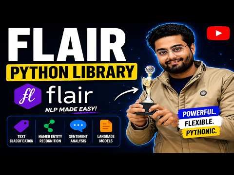 Python NLP Tutorial | Flair Library Step-by-Step 🔥