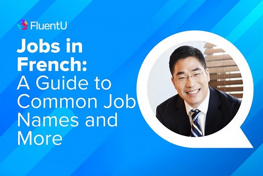 Jobs in French: A Guide to Common Job Names and More | FluentU French Blog